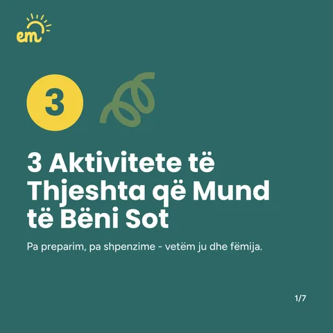 Sllajd me titullin: 3 aktivitete të thjeshta që mund të bëni sot.